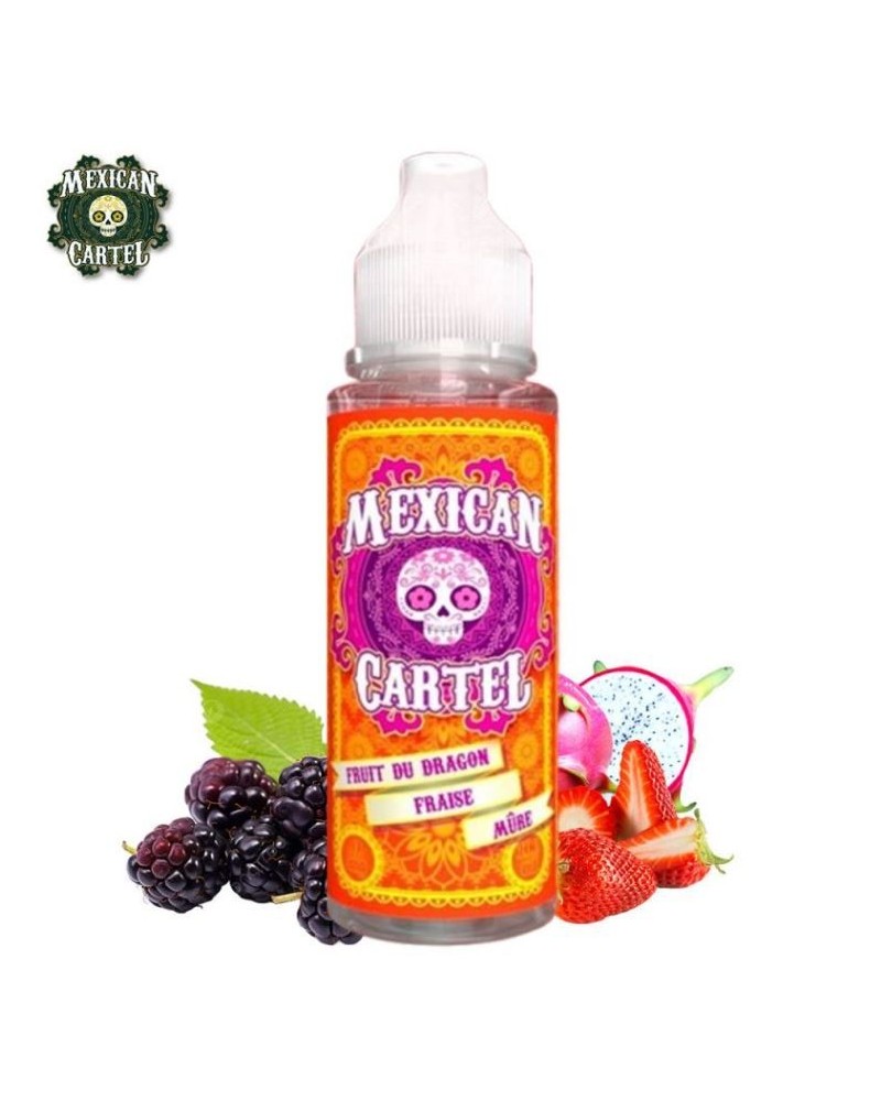 Fruit du Dragon, Fraise et Mûre - Mexican Cartel
